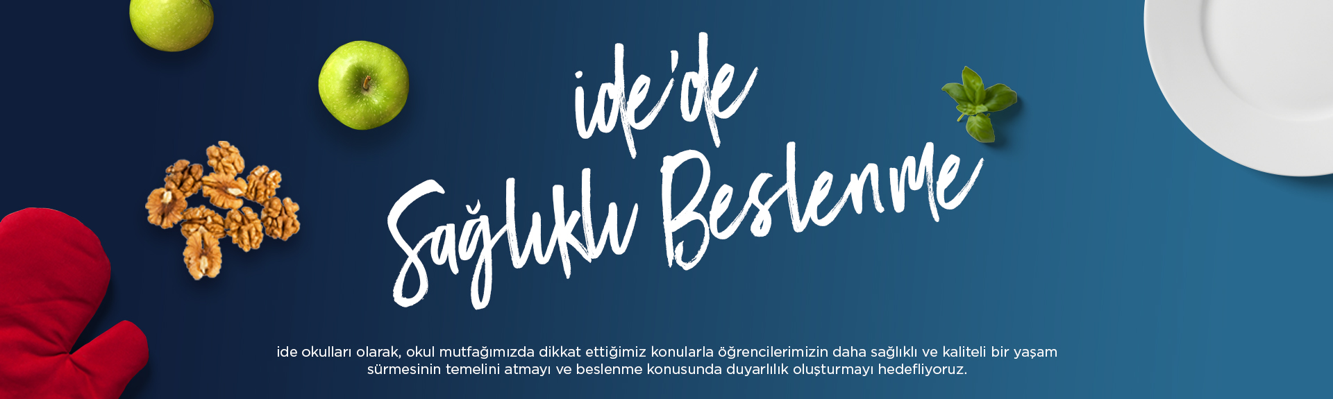 ide’de Sağlıklı Beslenme