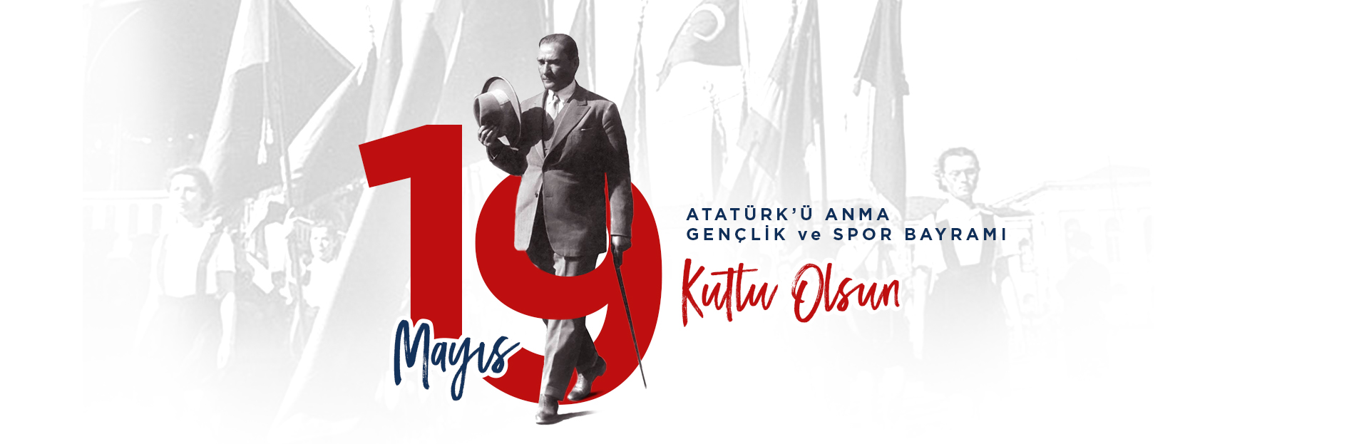 19 Mayıs Atatürk'ü Anma, Gençlik ve Spor Bayramı